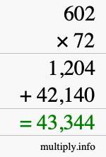 How to calculate 602 times 72 using long multiplication