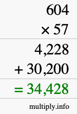 How to calculate 604 times 57 using long multiplication How to calculate 604 times 57 using long multiplication