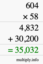 How to calculate 604 times 58 using long multiplication