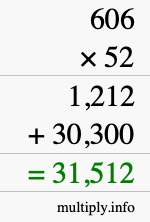 How to calculate 606 times 52 using long multiplication