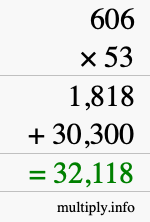 How to calculate 606 times 53 using long multiplication