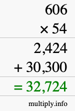 How to calculate 606 times 54 using long multiplication