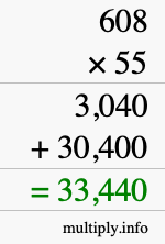 How to calculate 608 times 55 using long multiplication How to calculate 608 times 55 using long multiplication