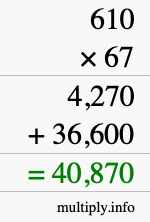 How to calculate 610 times 67 using long multiplication