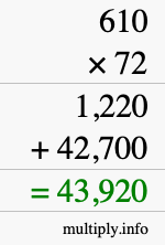 How to calculate 610 times 72 using long multiplication
