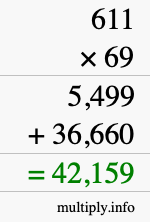 How to calculate 611 times 69 using long multiplication