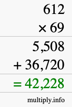 How to calculate 612 times 69 using long multiplication
