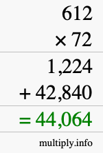 How to calculate 612 times 72 using long multiplication