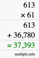 How to calculate 613 times 61 using long multiplication