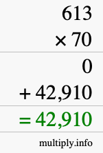 How to calculate 613 times 70 using long multiplication
