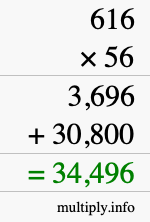 How to calculate 616 times 56 using long multiplication