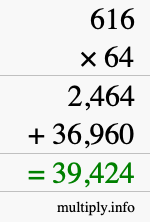 How to calculate 616 times 64 using long multiplication How to calculate 616 times 64 using long multiplication