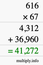 How to calculate 616 times 67 using long multiplication