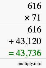 How to calculate 616 times 71 using long multiplication