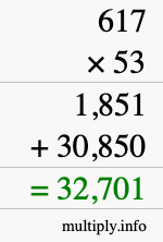 How to calculate 617 times 53 using long multiplication