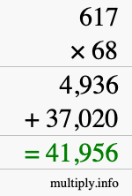 How to calculate 617 times 68 using long multiplication