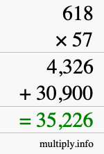 How to calculate 618 times 57 using long multiplication How to calculate 618 times 57 using long multiplication