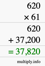 How to calculate 620 times 61 using long multiplication How to calculate 620 times 61 using long multiplication