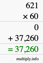 How to calculate 621 times 60 using long multiplication How to calculate 621 times 60 using long multiplication