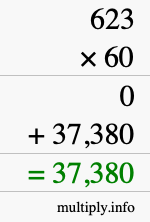 How to calculate 623 times 60 using long multiplication How to calculate 623 times 60 using long multiplication