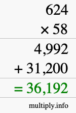 How to calculate 624 times 58 using long multiplication