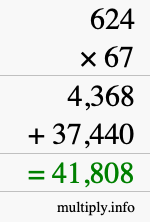 How to calculate 624 times 67 using long multiplication