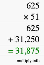 How to calculate 625 times 51 using long multiplication