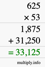 How to calculate 625 times 53 using long multiplication