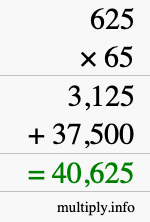 How to calculate 625 times 65 using long multiplication How to calculate 625 times 65 using long multiplication
