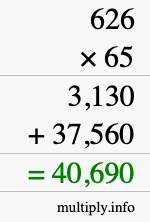 How to calculate 626 times 65 using long multiplication How to calculate 626 times 65 using long multiplication