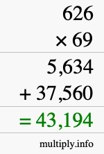 How to calculate 626 times 69 using long multiplication