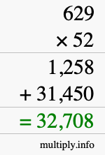 How to calculate 629 times 52 using long multiplication How to calculate 629 times 52 using long multiplication