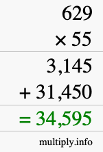 How to calculate 629 times 55 using long multiplication How to calculate 629 times 55 using long multiplication