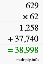 How to calculate 629 times 62 using long multiplication