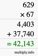 How to calculate 629 times 67 using long multiplication