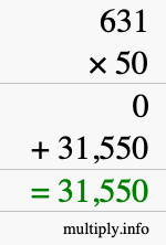 How to calculate 631 times 50 using long multiplication How to calculate 631 times 50 using long multiplication