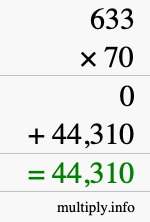 How to calculate 633 times 70 using long multiplication How to calculate 633 times 70 using long multiplication