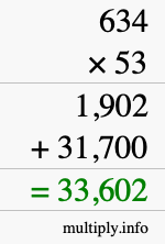 How to calculate 634 times 53 using long multiplication