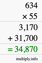 How to calculate 634 times 55 using long multiplication How to calculate 634 times 55 using long multiplication