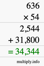 How to calculate 636 times 54 using long multiplication