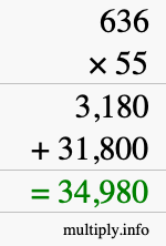 How to calculate 636 times 55 using long multiplication How to calculate 636 times 55 using long multiplication