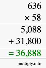 How to calculate 636 times 58 using long multiplication
