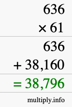 How to calculate 636 times 61 using long multiplication
