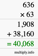How to calculate 636 times 63 using long multiplication