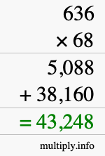 How to calculate 636 times 68 using long multiplication