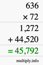 How to calculate 636 times 72 using long multiplication
