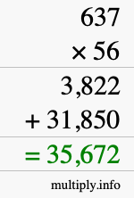 How to calculate 637 times 56 using long multiplication