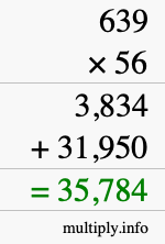 How to calculate 639 times 56 using long multiplication