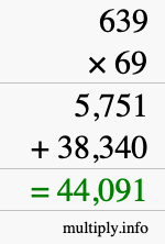 How to calculate 639 times 69 using long multiplication