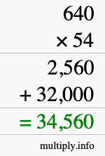 How to calculate 640 times 54 using long multiplication